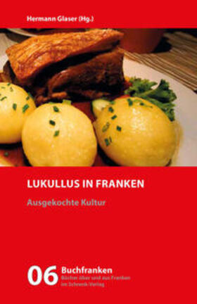 Glaser |  Lukullus in Franken | Buch |  Sack Fachmedien