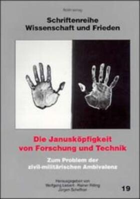 Liebert / Padovan / Rilling |  Die Janusköpfigkeit von Forschung und Technik | Buch |  Sack Fachmedien