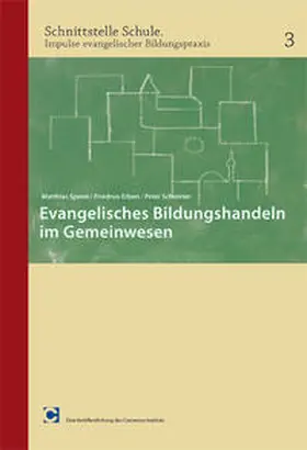 Spenn / Erben / Schreiner |  Evangelisches Bildungshandeln im Gemeinwesen | Buch |  Sack Fachmedien