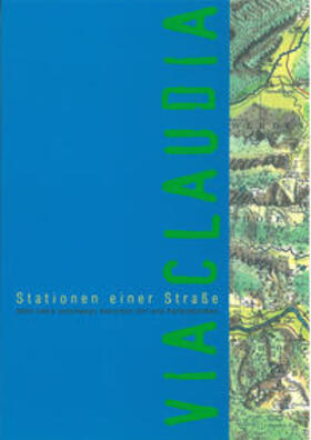 Joosten / Kürzeder |  Via Claudia - Stationen einer Strasse | Buch |  Sack Fachmedien