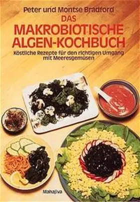 Bradford |  Das makrobiotische Algen-Kochbuch | Buch |  Sack Fachmedien