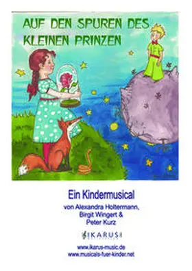 Kurz |  Auf den Spuren des Kleinen Prinzen | Buch |  Sack Fachmedien