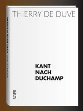 Duve |  Kant nach Duchamp | Buch |  Sack Fachmedien