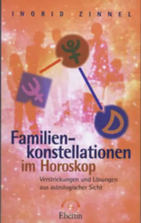 Zinnel |  Familienkonstellationen im Horoskop | Buch |  Sack Fachmedien