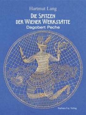 Lang |  Die Spitzen der Wiener Werkstätte | Buch |  Sack Fachmedien