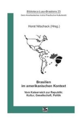 Nitschack |  Brasilien im amerikanischen Kontext um 1900 | Buch |  Sack Fachmedien