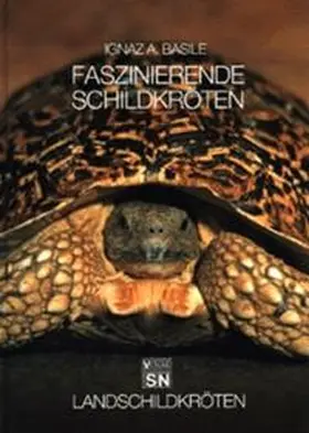 Basile / Naglschmid |  Faszinierende Schildkröten - Landschildkröten | Buch |  Sack Fachmedien