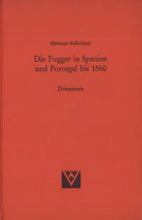 Kellenbenz |  Die Fugger in Spanien und Portugal bis 1560 | Buch |  Sack Fachmedien