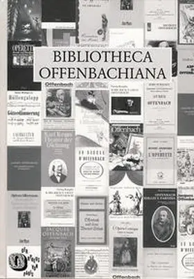 Schipperges / Dohr / Rüllke | Bibliotheca Offenbachiana | Buch | 978-3-925366-48-2 | sack.de