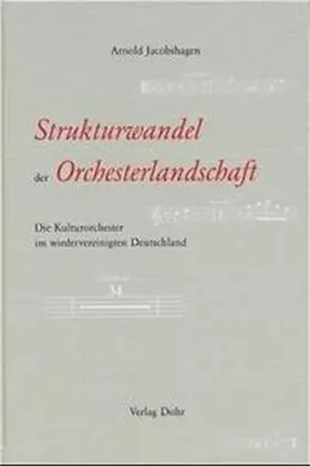 Jacobshagen |  Strukturwandel der Orchesterlandschaft | Buch |  Sack Fachmedien