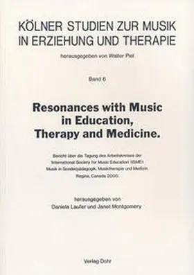 Laufer / Montgomery |  Resonances with Music in Education, Therapy and Medicine | Buch |  Sack Fachmedien