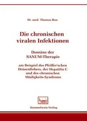 Rau |  Die chronischen viralen Infektionen | Sonstiges |  Sack Fachmedien