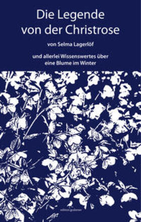 Lagerlöf / Renebarg |  Die Legende von der Christrose | Buch |  Sack Fachmedien