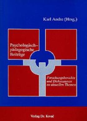 Andre |  Psychologisch-pädagogische Beiträge | Buch |  Sack Fachmedien