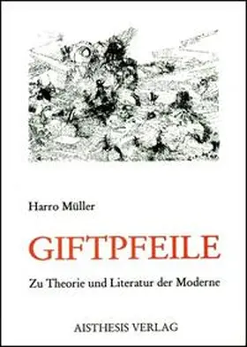 Müller |  Giftpfeile | Buch |  Sack Fachmedien