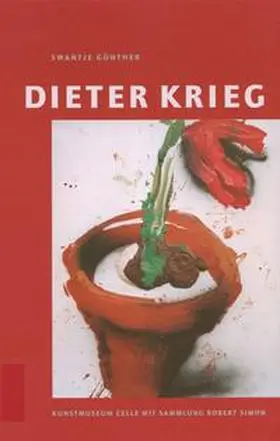 Kunstmuseum Celle / Sammlung Robert Simon |  Dieter Krieg | Buch |  Sack Fachmedien