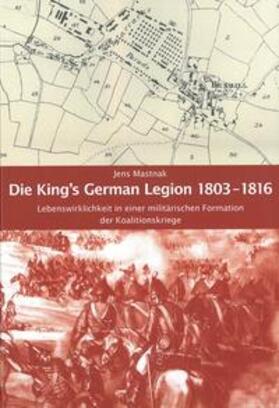 Mastnak / Meiners |  Die King's German Legion 1803 - 1816 | Buch |  Sack Fachmedien