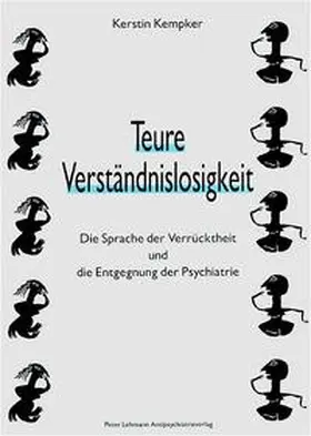 Kempker | Teure Verständnislosigkeit | Buch | 978-3-925931-04-8 | sack.de