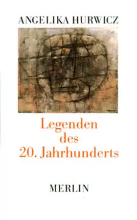 Hurwicz |  Legenden des 20.Jahrhunderts | Buch |  Sack Fachmedien