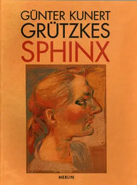 Kunert |  Grützkes Sphinx | Buch |  Sack Fachmedien