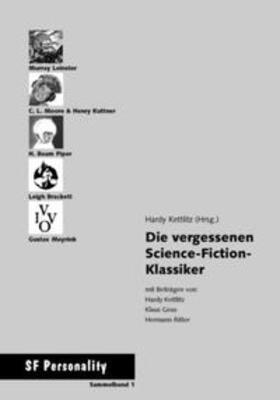 Kettlitz / Geus / Ritter |  Die vergessenen Science-Fiction-Klassiker | Buch |  Sack Fachmedien