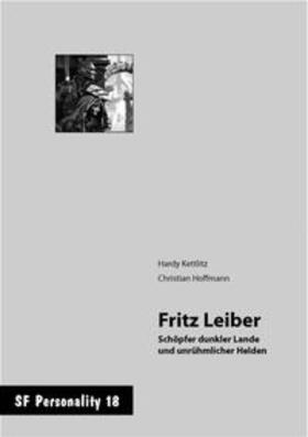 Kettlitz / Hoffmann |  Fritz Leiber | Buch |  Sack Fachmedien