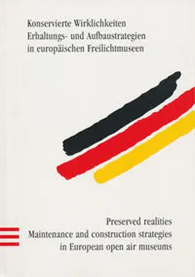 Elfström / Kreilinger / Baumeier |  Konservierte Wirklichkeiten | Buch |  Sack Fachmedien