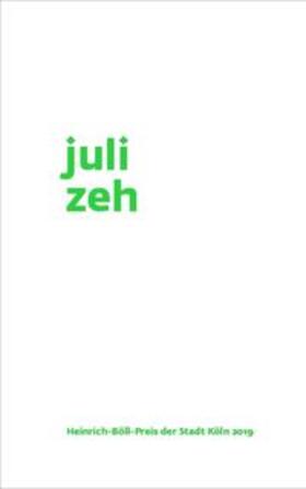 Zeh / Ewenz / Stadtbibliothek Köln |  Zeh, J: Juli Zeh | Buch |  Sack Fachmedien