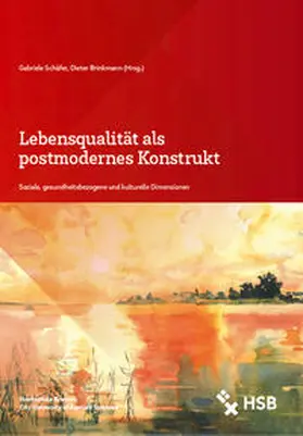 Schäfer / Brinkmann |  Lebensqualität als postmodernes Konstrukt | Buch |  Sack Fachmedien