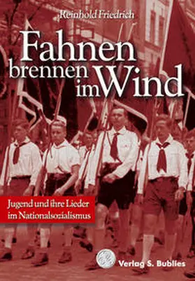 Friedrich |  Fahnen brennen im Wind | Buch |  Sack Fachmedien