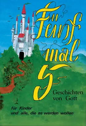 Divyanand |  Fünf mal fünf. Geschichten von Gott für Kinder und alle, die welche werden wollen | Buch |  Sack Fachmedien