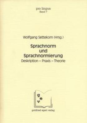 Settekorn |  Sprachnorm und Sprachnormierung | Buch |  Sack Fachmedien