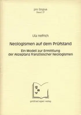 Helfrich / Winkelmann |  Neologismen auf dem Prüfstand | Buch |  Sack Fachmedien