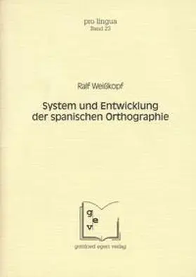 Weisskopf / Winkelmann |  System und Entwicklung der spanischen Orthographie | Buch |  Sack Fachmedien