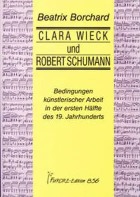 Borchard |  Clara Wieck und Robert Schumann | Buch |  Sack Fachmedien