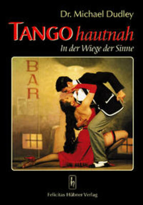 Dudley |  Tango hautnah | Buch |  Sack Fachmedien