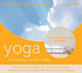 Anders-Hoepgen |  Yoga im Einklang mit dem Alltag - Bauchmuskulatur | Sonstiges |  Sack Fachmedien