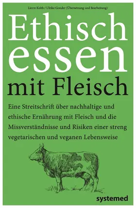 Keith |  Ethisch Essen mit Fleisch | Buch |  Sack Fachmedien