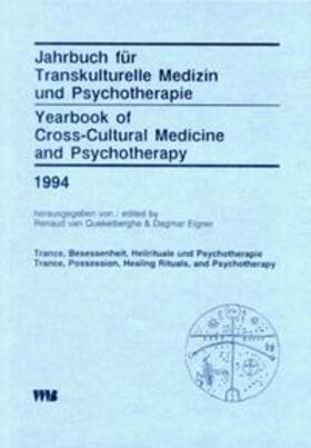 Quekelberghe / Eigner / Andritzky |  Jahrbuch 1994 für Transkulturelle Medizin und Psychotherapie. Themenband: | Buch |  Sack Fachmedien