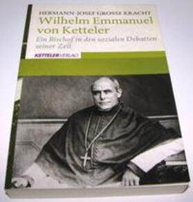 Große Kracht | Wilhelm Emmanuel von Ketteler | Buch | 978-3-927494-83-1 | sack.de