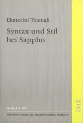 Tzamali |  Syntax und Stil bei Sappho | Buch |  Sack Fachmedien