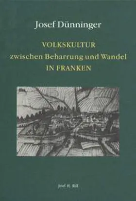 Dünninger / Harmening / Wimmer |  Volkskultur zwischen Beharrung und Wandel in Franken | Buch |  Sack Fachmedien