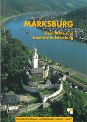 Einrichtung d. Deutschen Burgenvereinigung e.V., Europäisches Burgeninstitut / Frank / Friedhoff |  Marksburg | Buch |  Sack Fachmedien