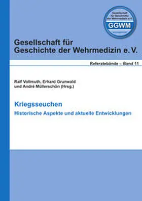 Vollmuth / Grunwald / Müllerschön |  Kriegsseuchen | Buch |  Sack Fachmedien