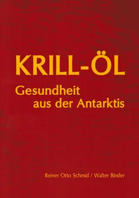 Schmid |  Krill-Öl | Buch |  Sack Fachmedien