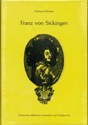 Scholzen |  Franz von Sickingen | Buch |  Sack Fachmedien