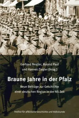 Nestler / Ziegler / Paul |  Braune Jahre in der Pfalz | Buch |  Sack Fachmedien