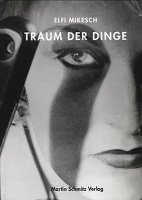 Mikesch |  Traum der Dinge | Buch |  Sack Fachmedien