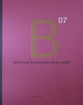 Burmester / Degenhardt / Kniphals |  Gottfried Brockmann Preis 2007 | Buch |  Sack Fachmedien