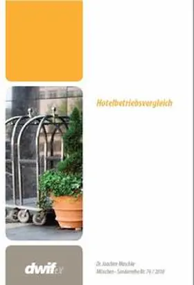 Maschke | Hotelbetriebsvergleich 2008 Sonderreihe 76 / 2010 | Buch | 978-3-928128-51-3 | sack.de